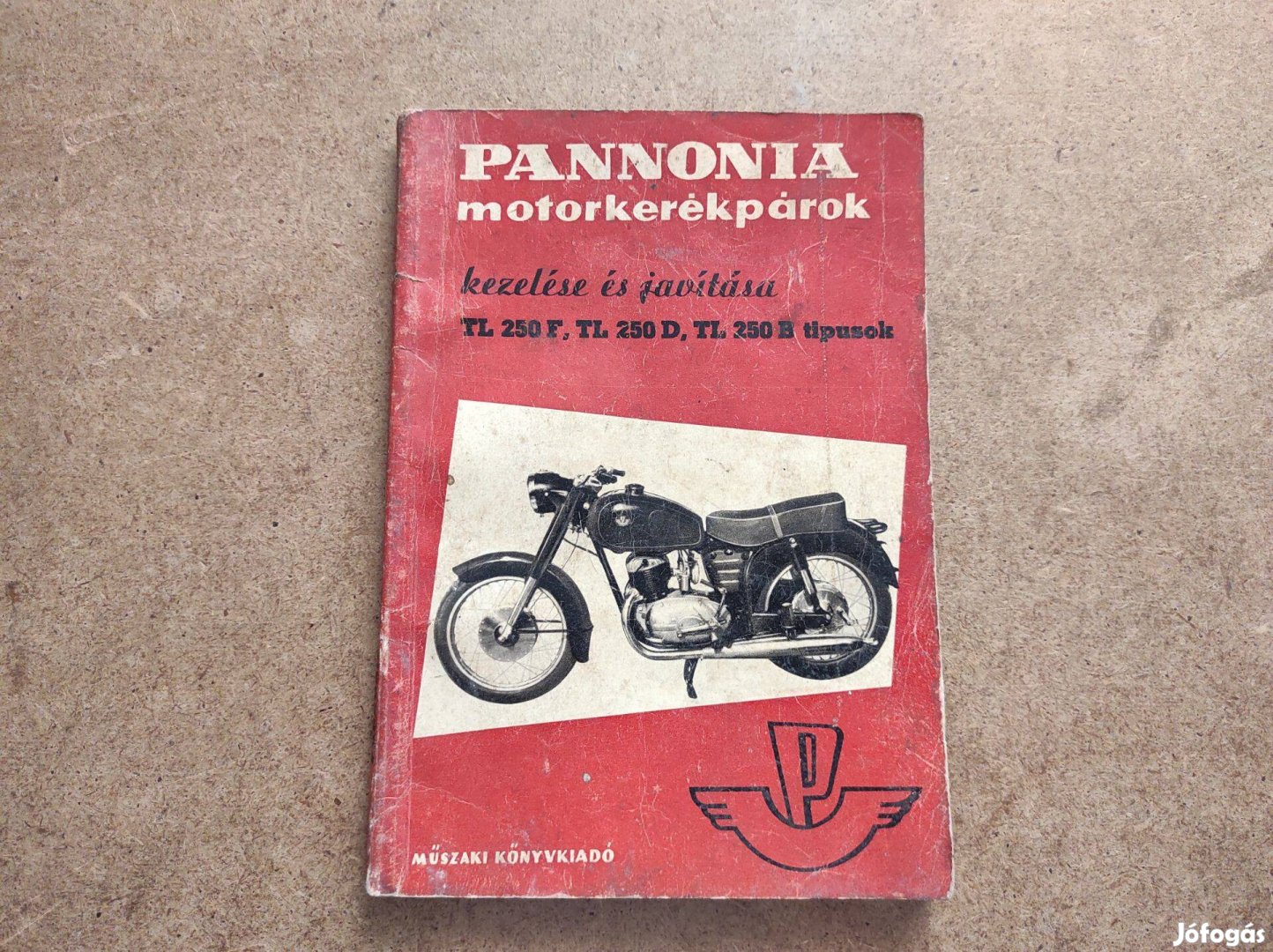 Pannónia TL 250/F, 250/D, 250/B javítási kezelési könyv. 1960