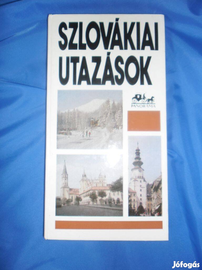 Panorama útikönyvek sorozat : Szlovákiai utazások