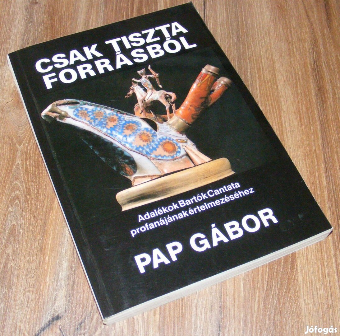 Pap Gábor Csak tiszta forrásból