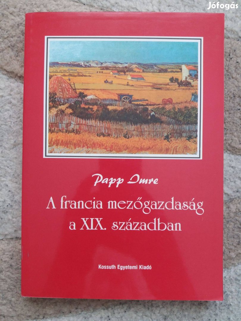 Papp Imre: A francia mezőgazdaság a XIX. században