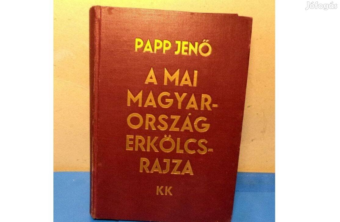 Papp Jenő: A main magyarország erkölcsrajza