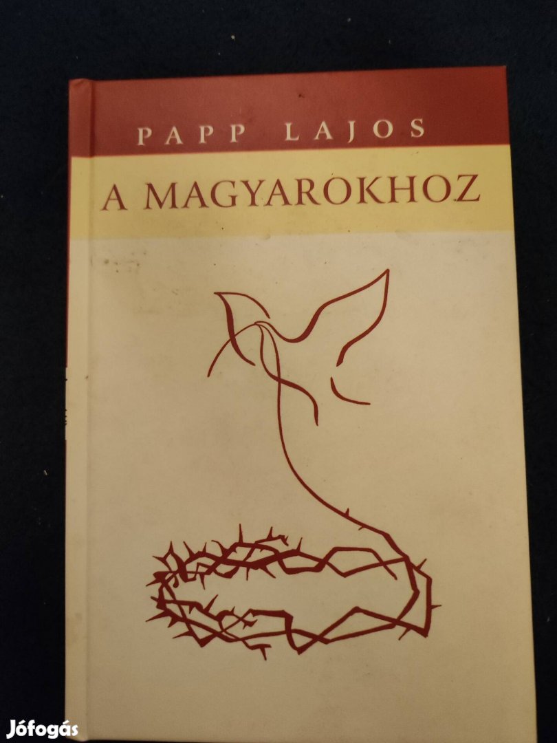 Papp Lajos A magyarokhoz