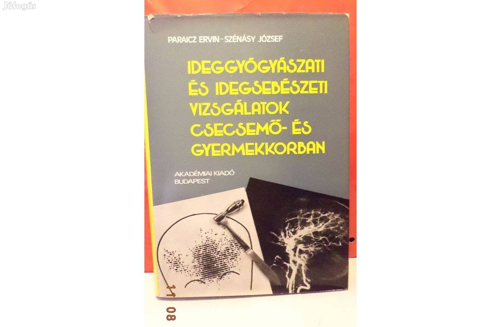 Paraicz Ervin - Szénásy József orvosi könyve