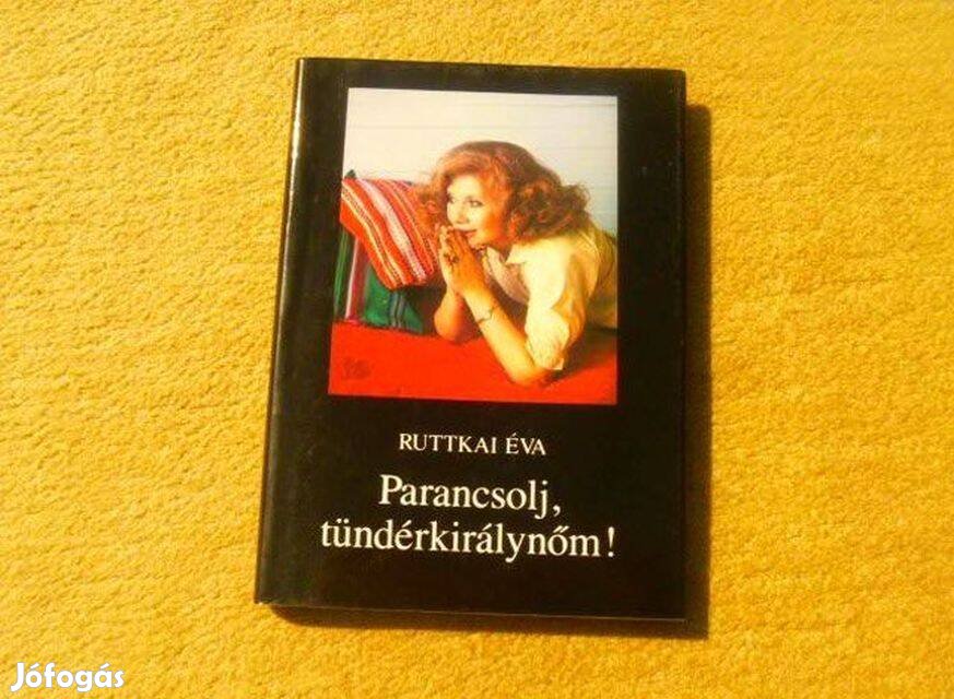 Parancsolj, tündérkirálynőm! - Ruttkai Éva - Új