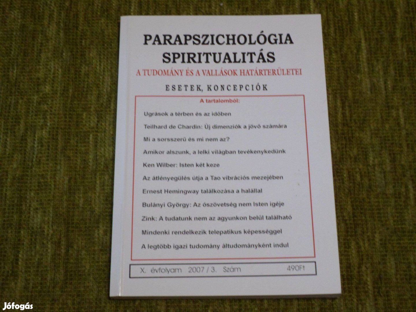 Parapszichológia-Spiritualitás 2007/3.- A tudomány és a vallások határ