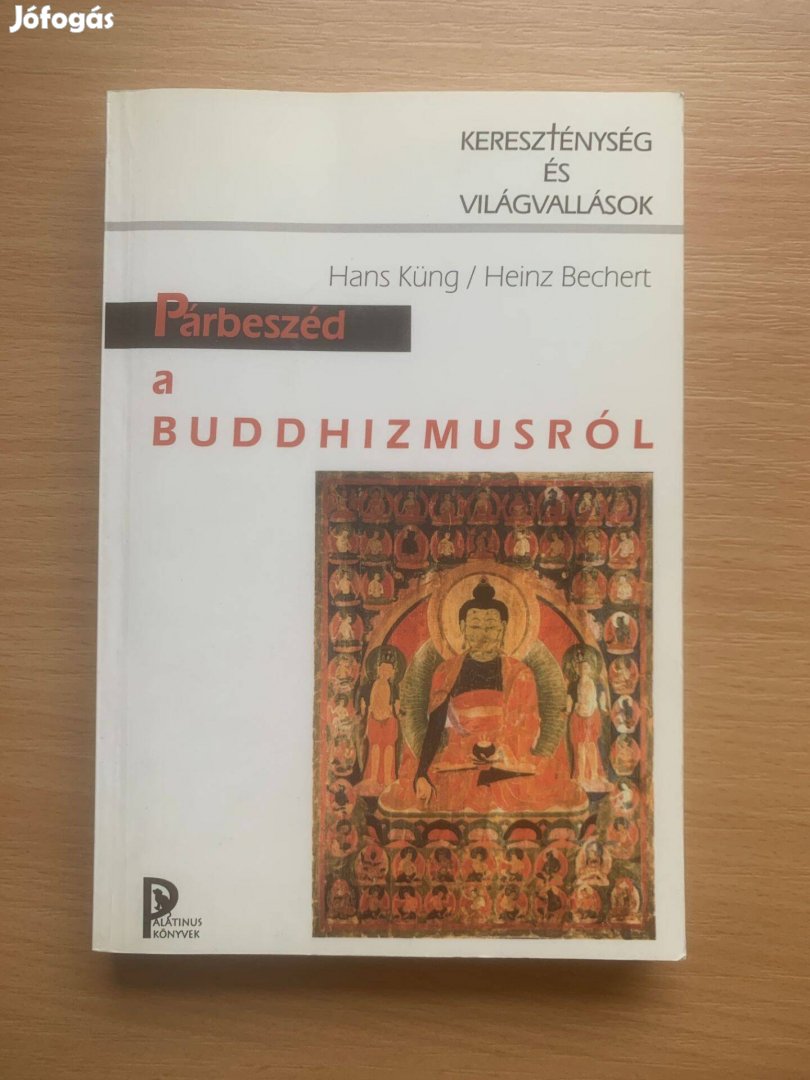 Párbeszéd a buddhizmusról, Hans Küng, Heinz Bechert