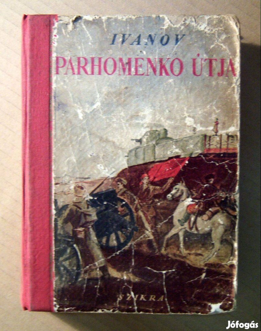 Parhomenko Útja (V. Ivanov) 1950 (viseltes) 7kép+tartalom