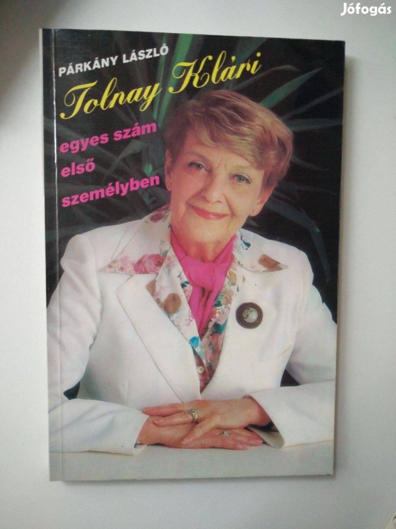 Párkány László - Tolnay Klári / Egyes szám első személyben