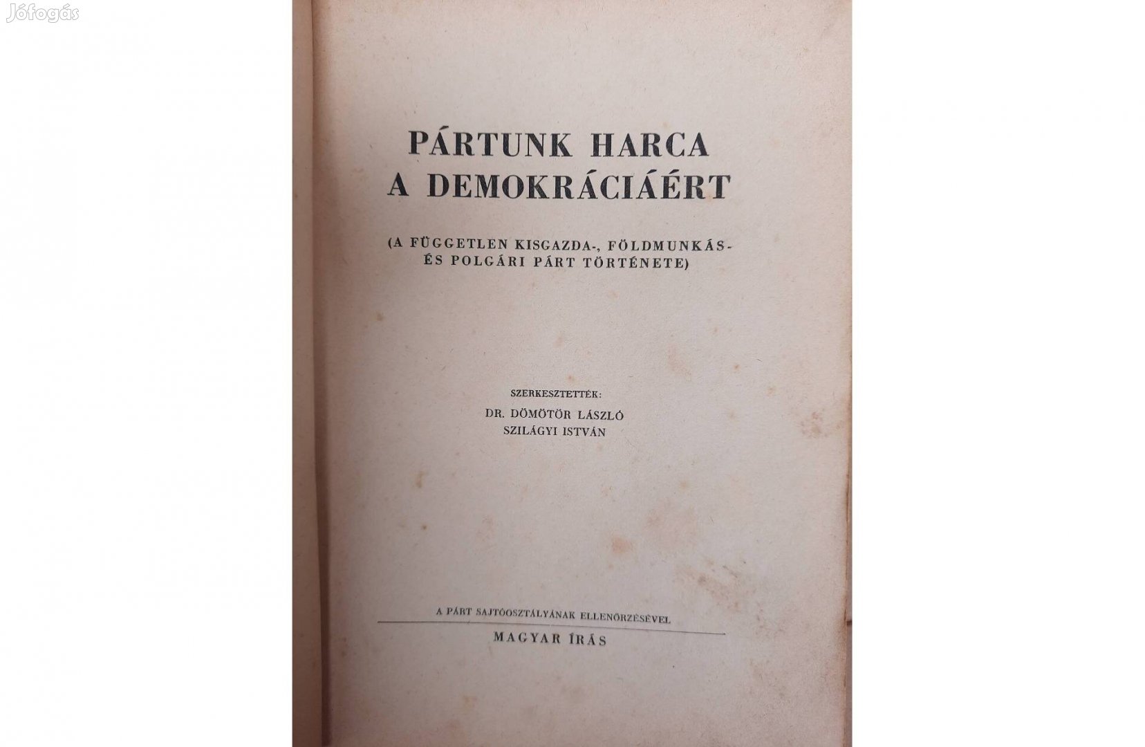 Pártunk harca a demokráciáért című könyv eladó