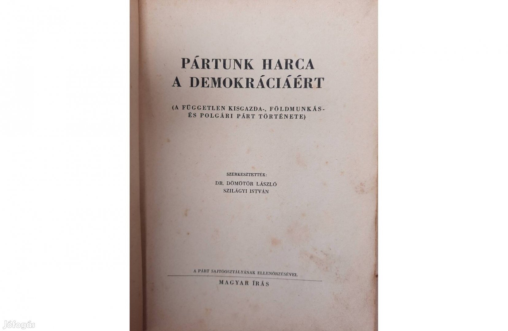 Pártunk harca a demokráciáért című könyv eladó