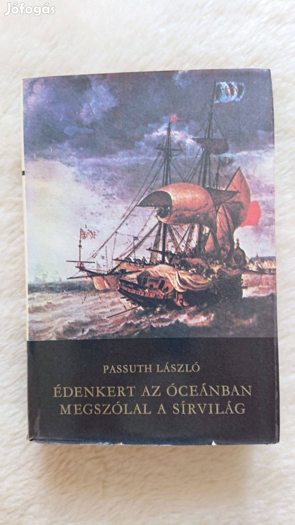 Passuth László: Édenkert az óceánban/Megszólal a sírvilág (1977)