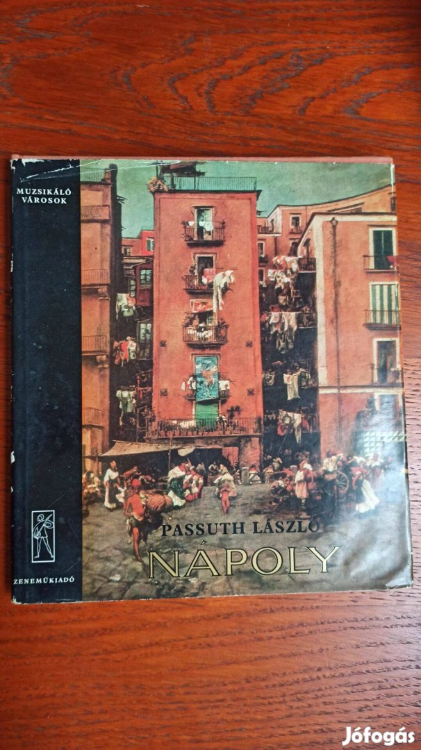 Passuth László - Nápoly muzsikáló városok