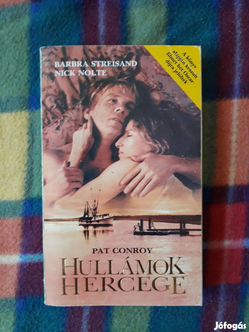 Pat Conroy: Hullámok hercege