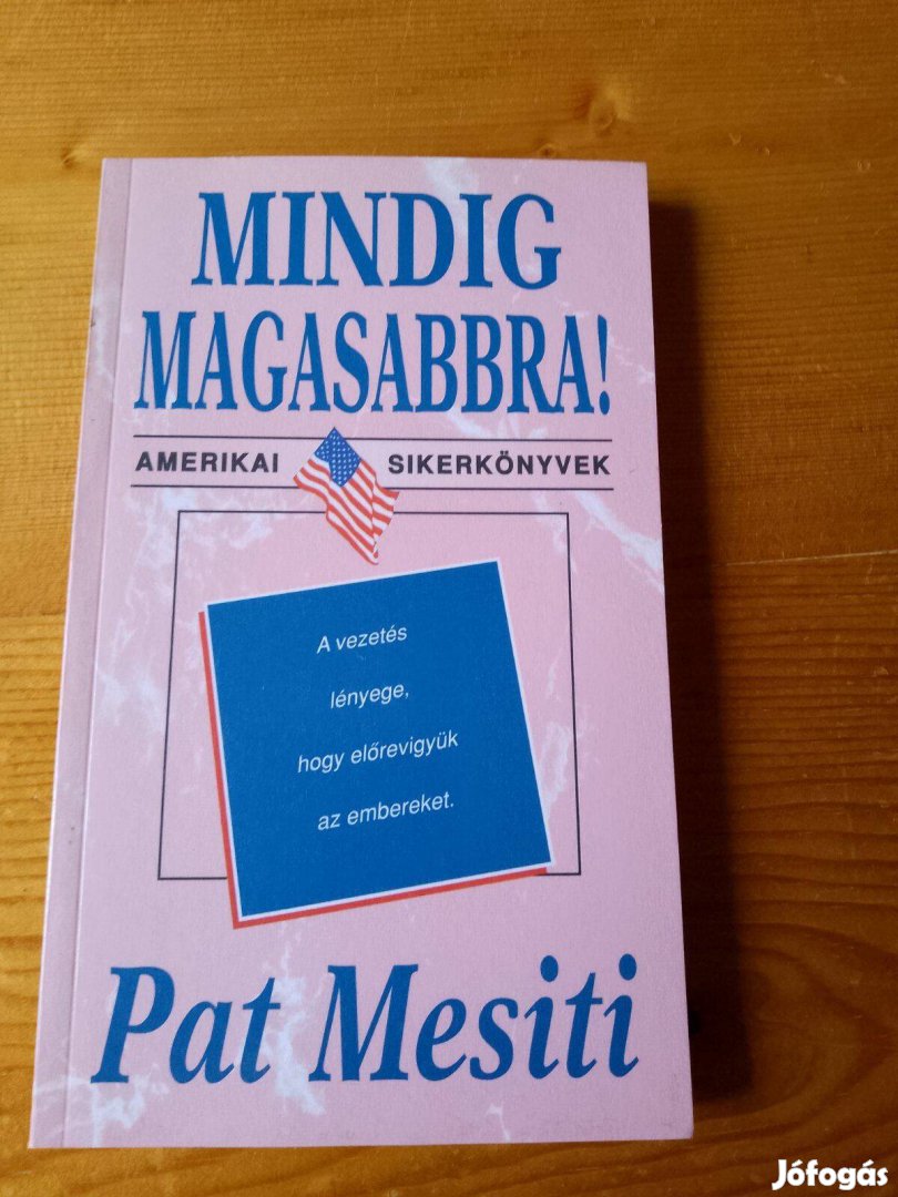 Pat Mesiti Mindig magasabbra / könyv Network Twentyone kiadás