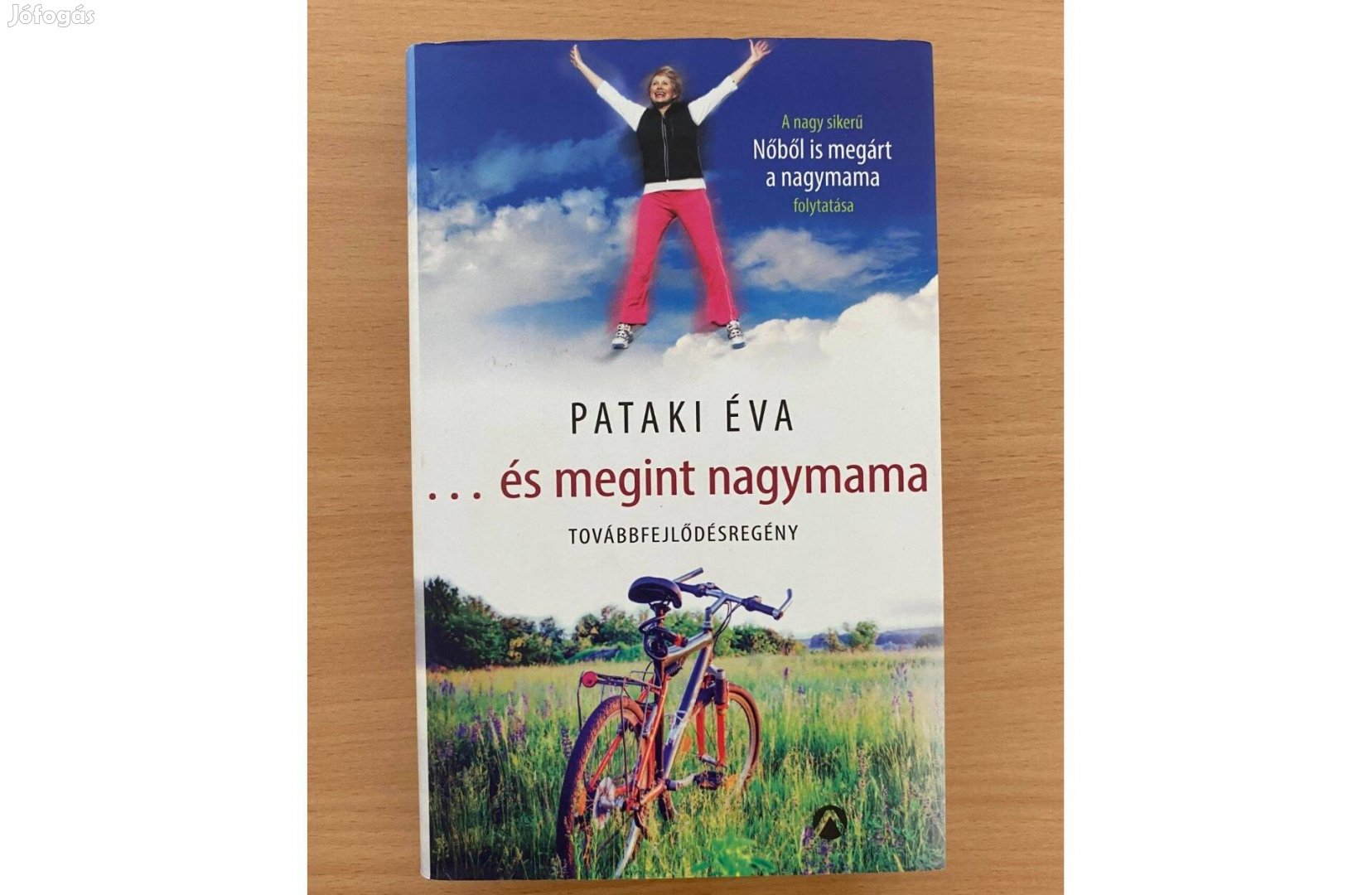 Pataki Éva: és megint nagymama