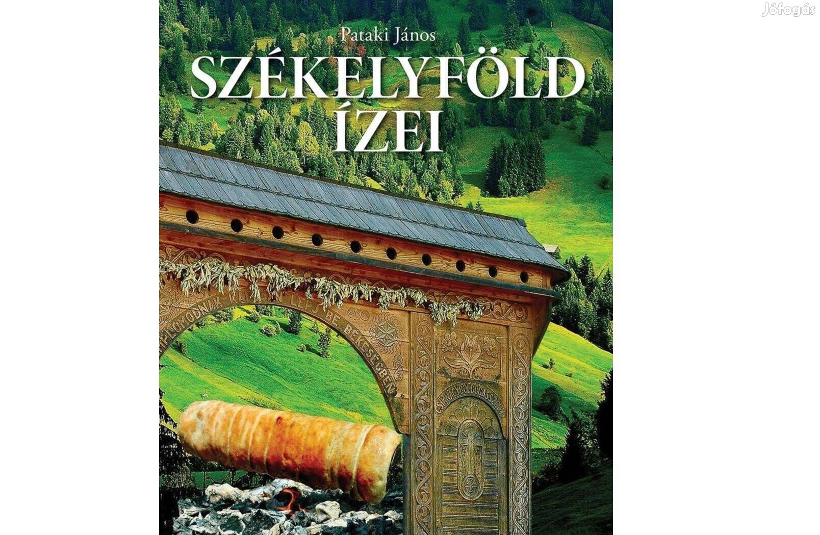 Pataki János, Székelyföld ízei, új könyv