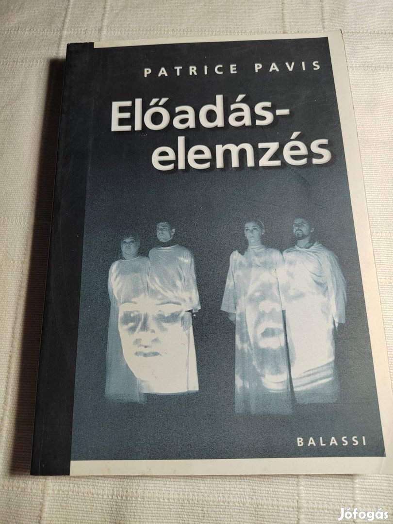 Patrice Pavis: Előadáselemzés