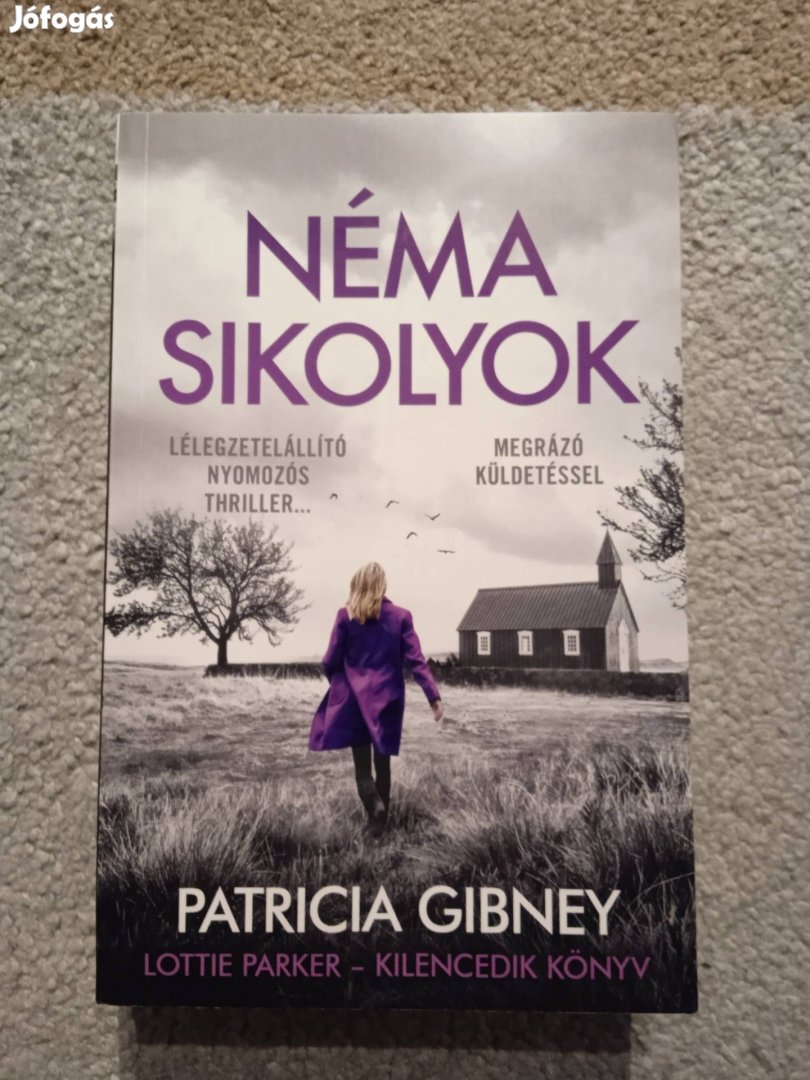 Patricia Gibney Néma sikolyok