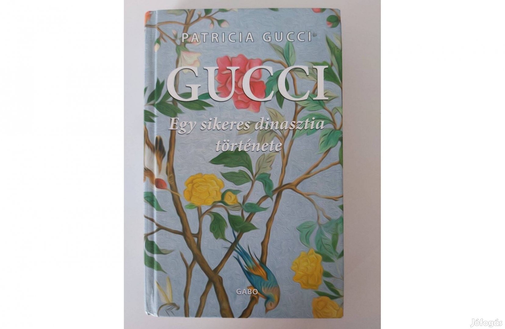 Patricia Gucci: Gucci (Egy sikeres dinasztia története)