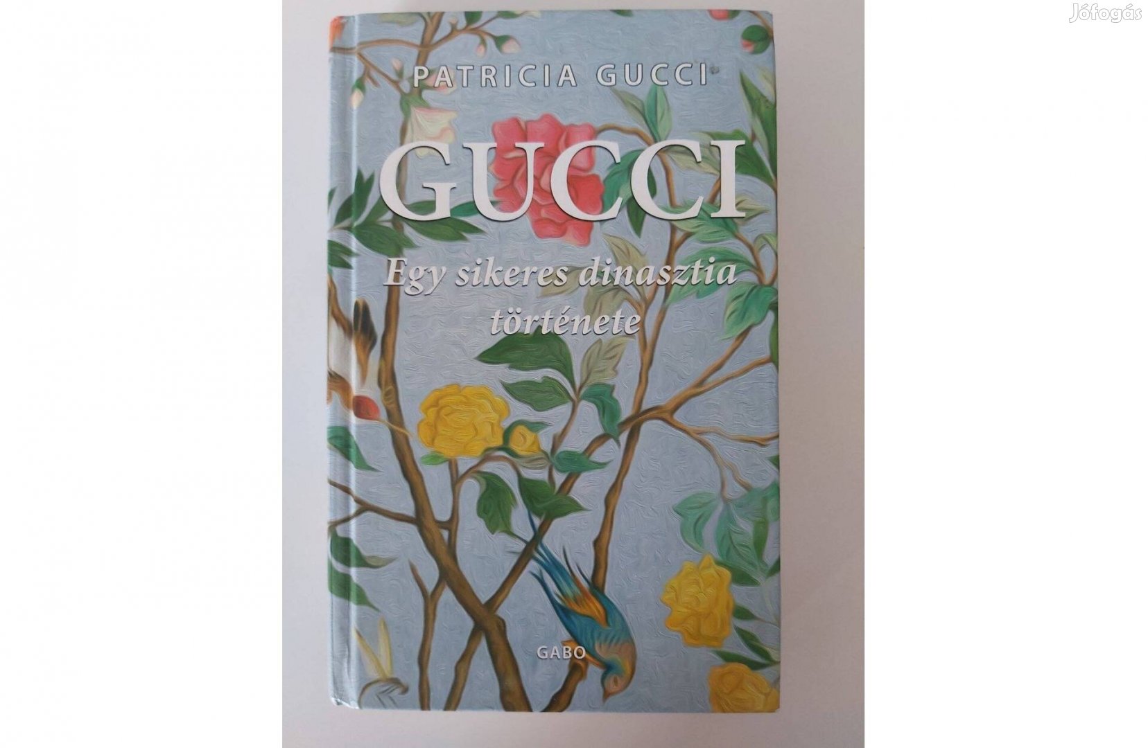 Patricia Gucci: Gucci (Egy sikeres dinasztia története)