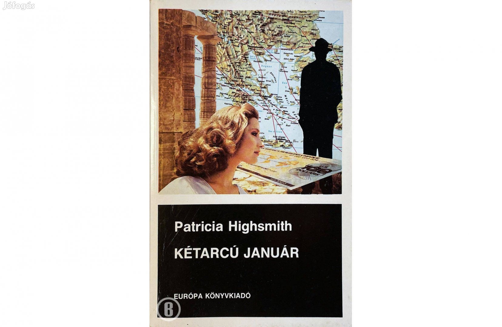 Patricia Highsmith: Kétarcú január - Csak személyesen!