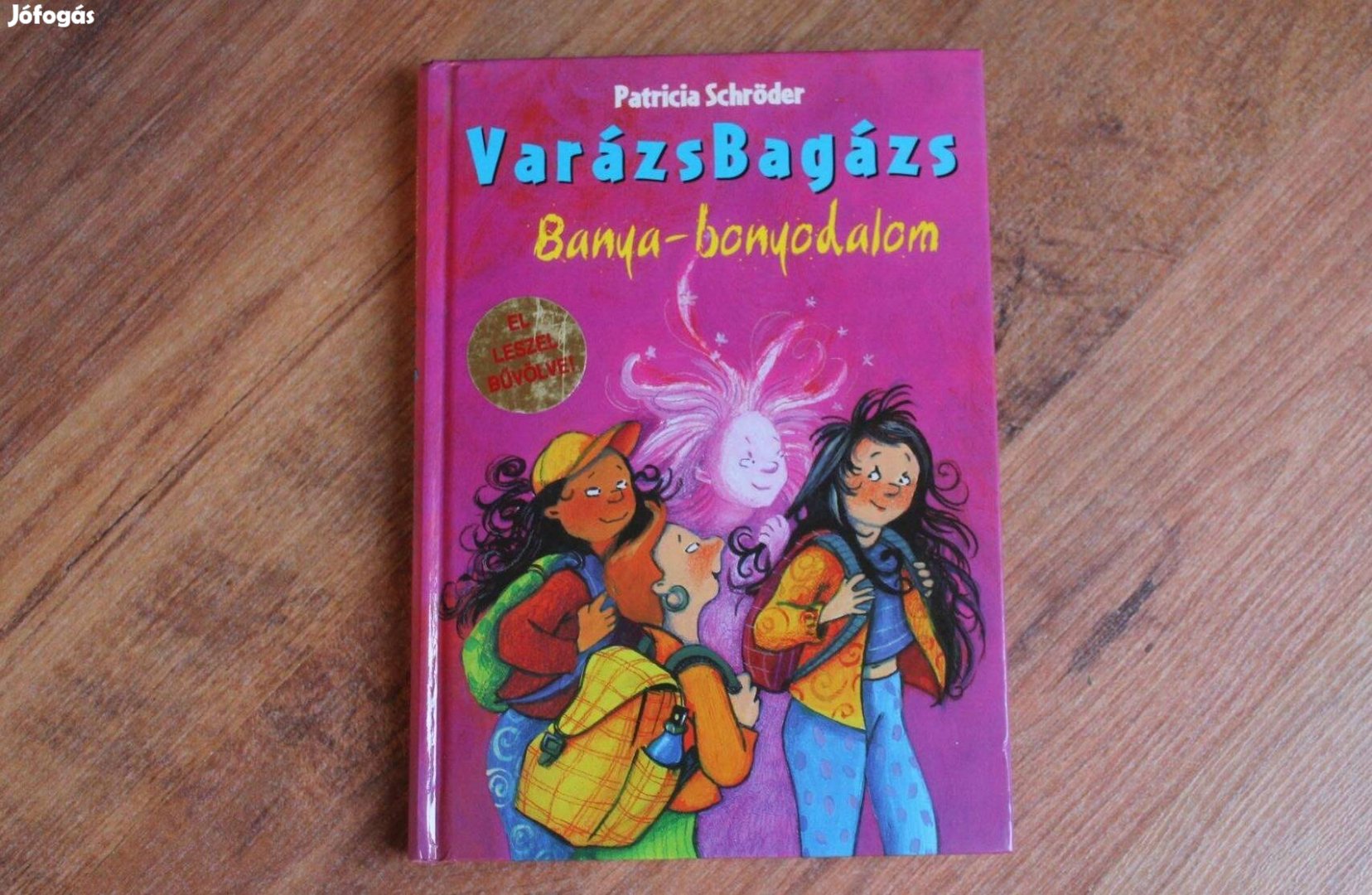 Patricia Schröder - Varázsbagázs ( Banya-bonyodalom)