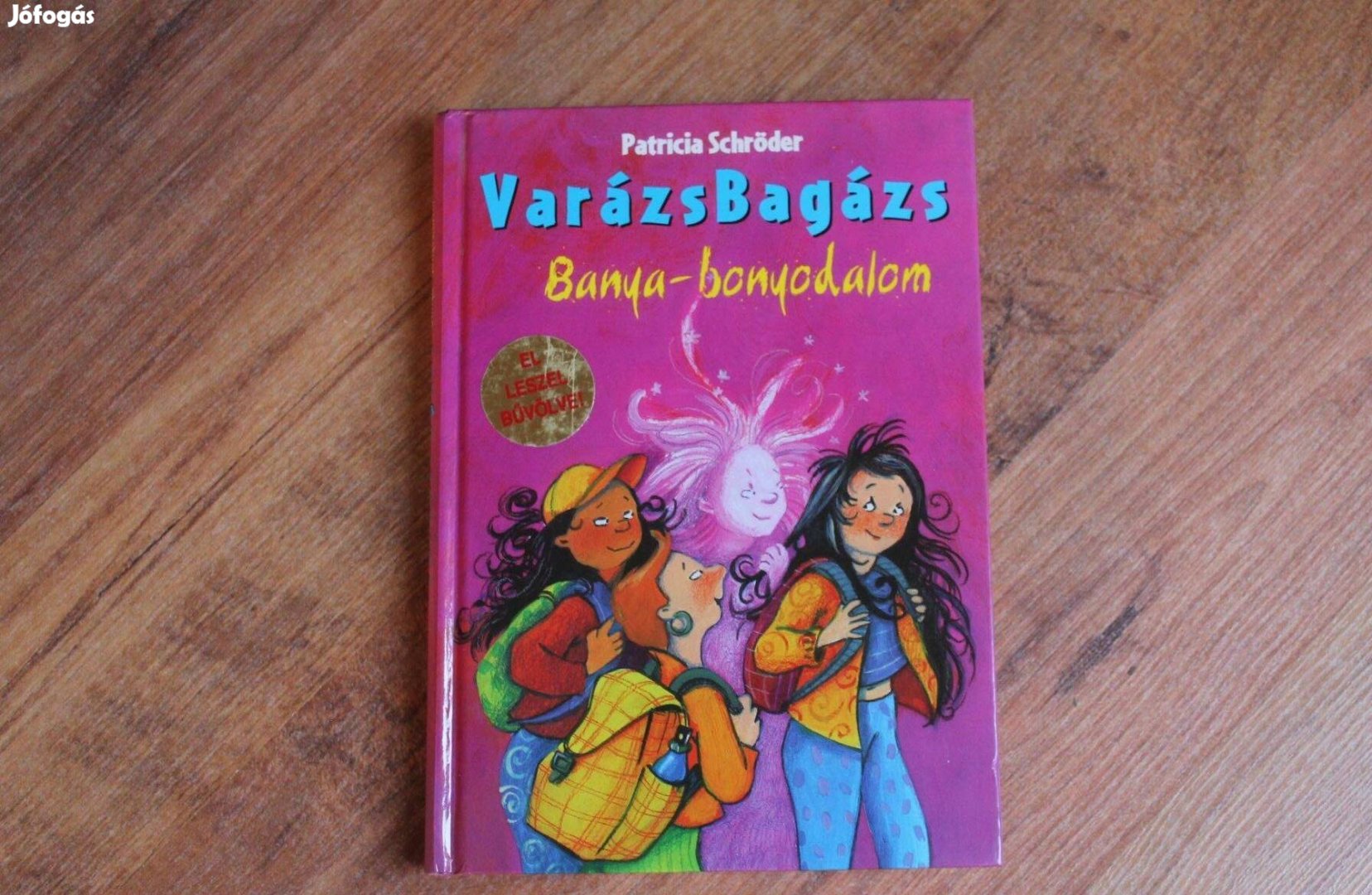 Patricia Schröder - Varázsbagázs ( Banya-bonyodalom)