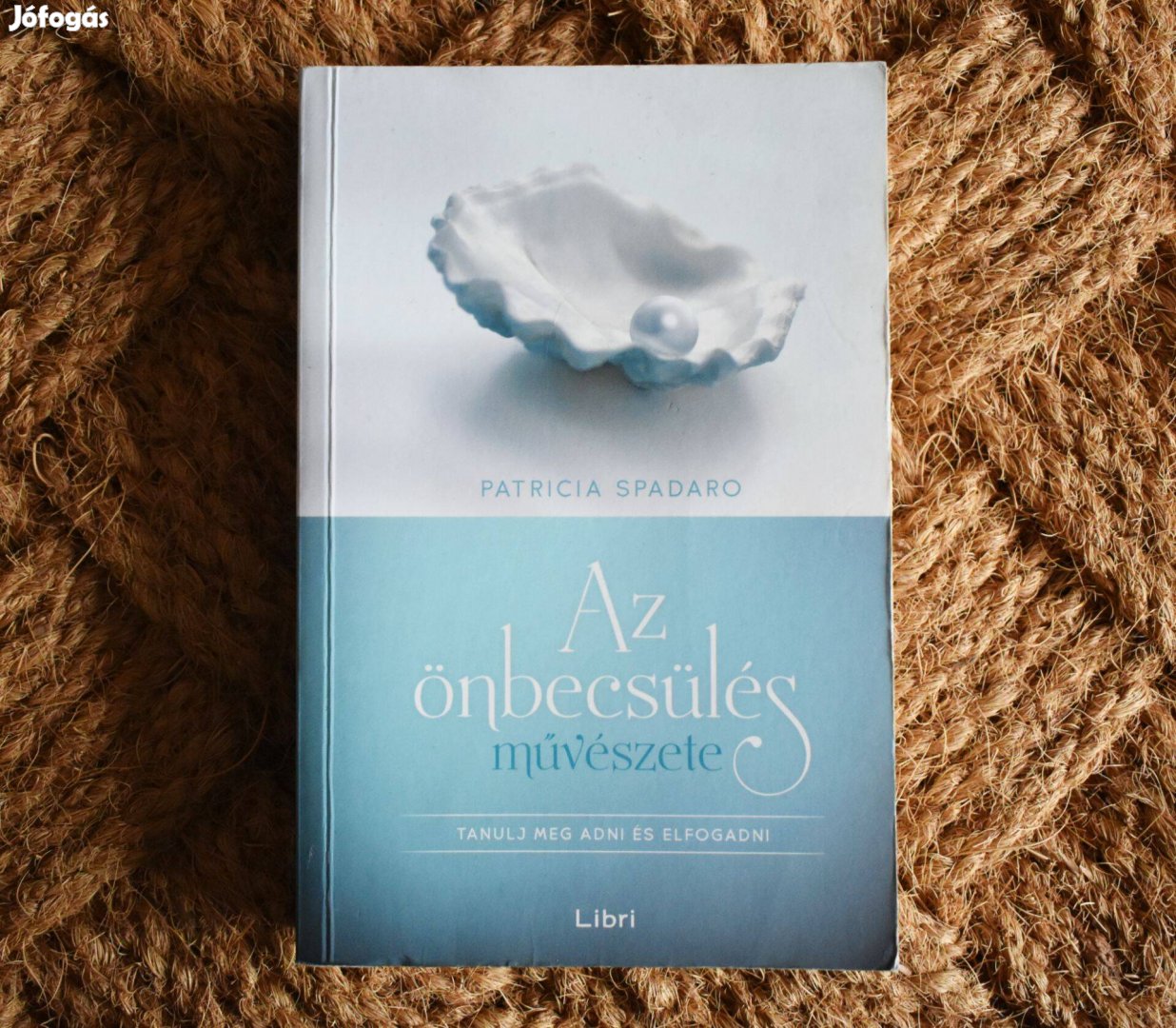 Patricia Spadaro Az önbecsülés művészete