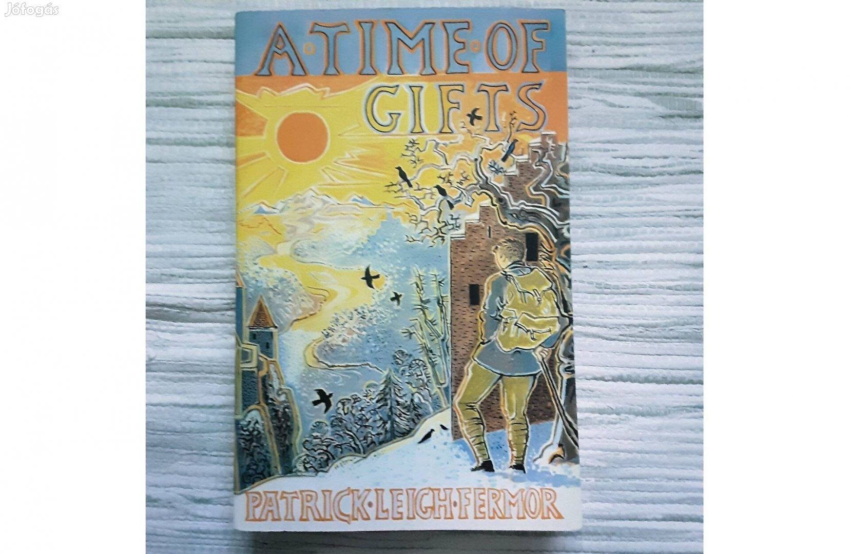 Patrick Leigh Fermor: A Time of Gifts angol nyelvű könyv