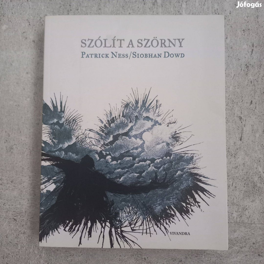 Patrick Ness/Siobhan Dowd: Szólít a szörny