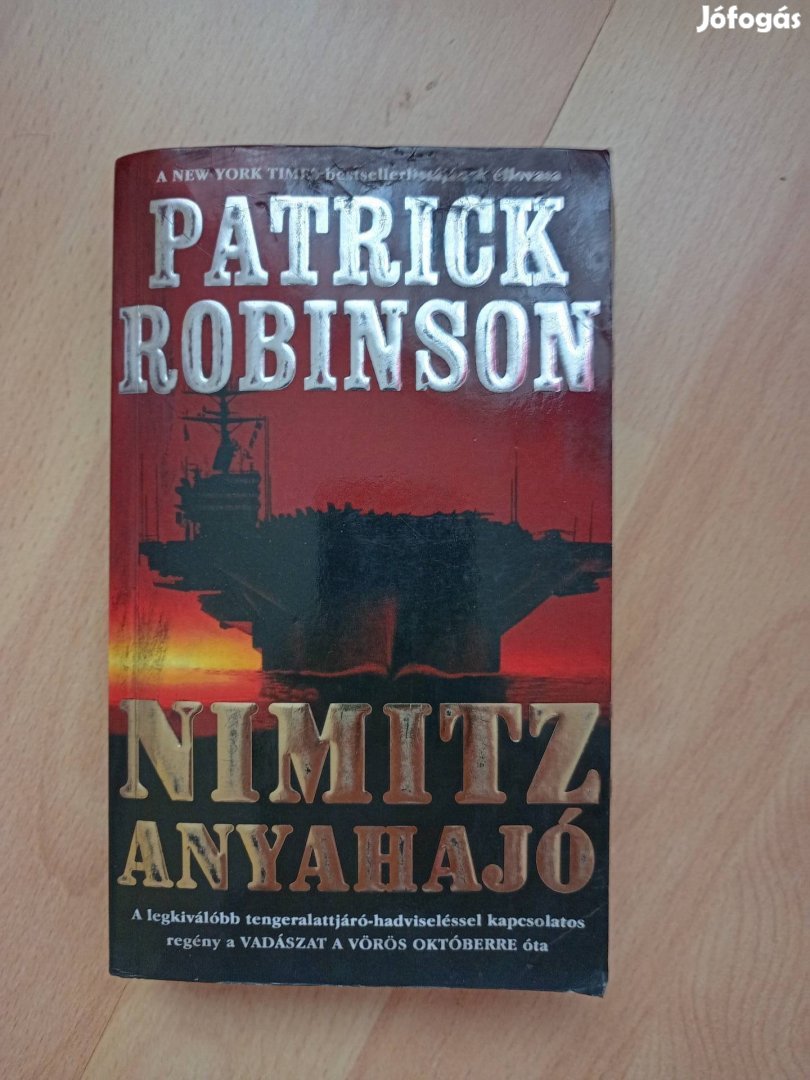Patrick Robinson - Nimitz anyahajó