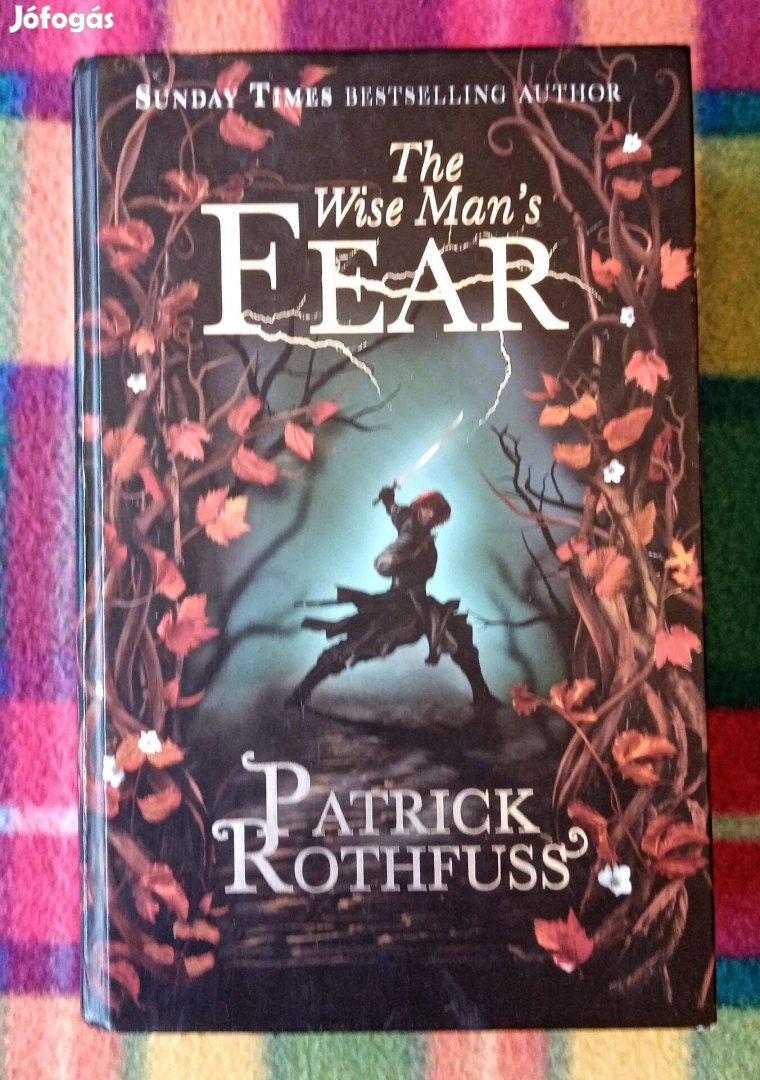 Patrick Rothfuss The Wise Man's Fear (The Kingkiller Chronicle 2.)