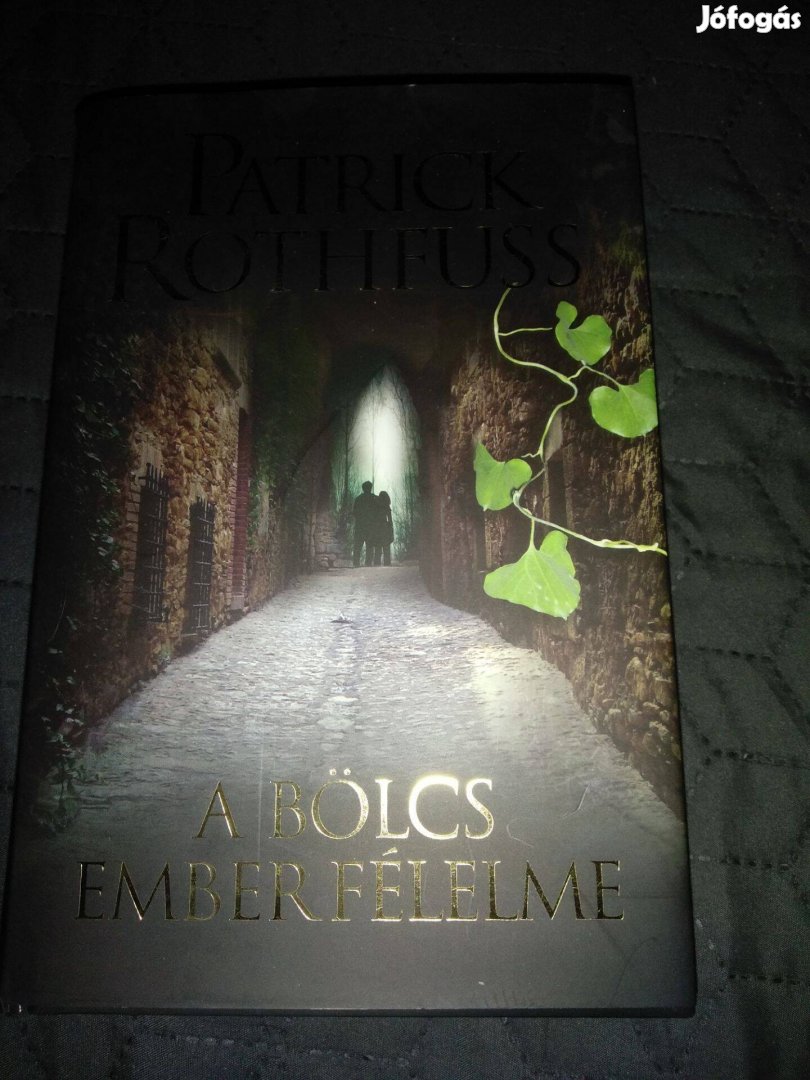 Patrick Rothfuss: A bölcs ember félelme