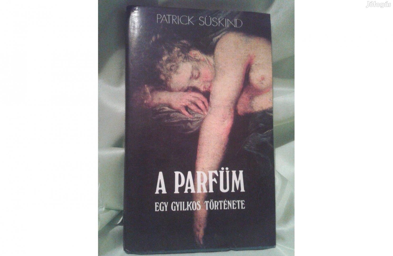 Patrick Süskind: A parfüm