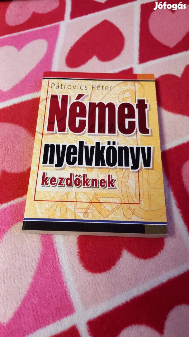 Patrovics Peter: Nemet nyelvkonyv kezdoknek, uj