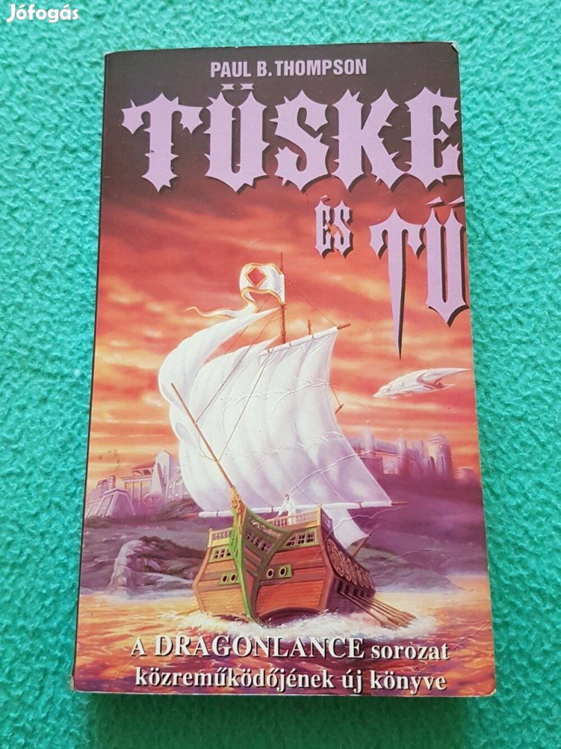 Paul B. Thomson: Tüske és tű könyv (1994)