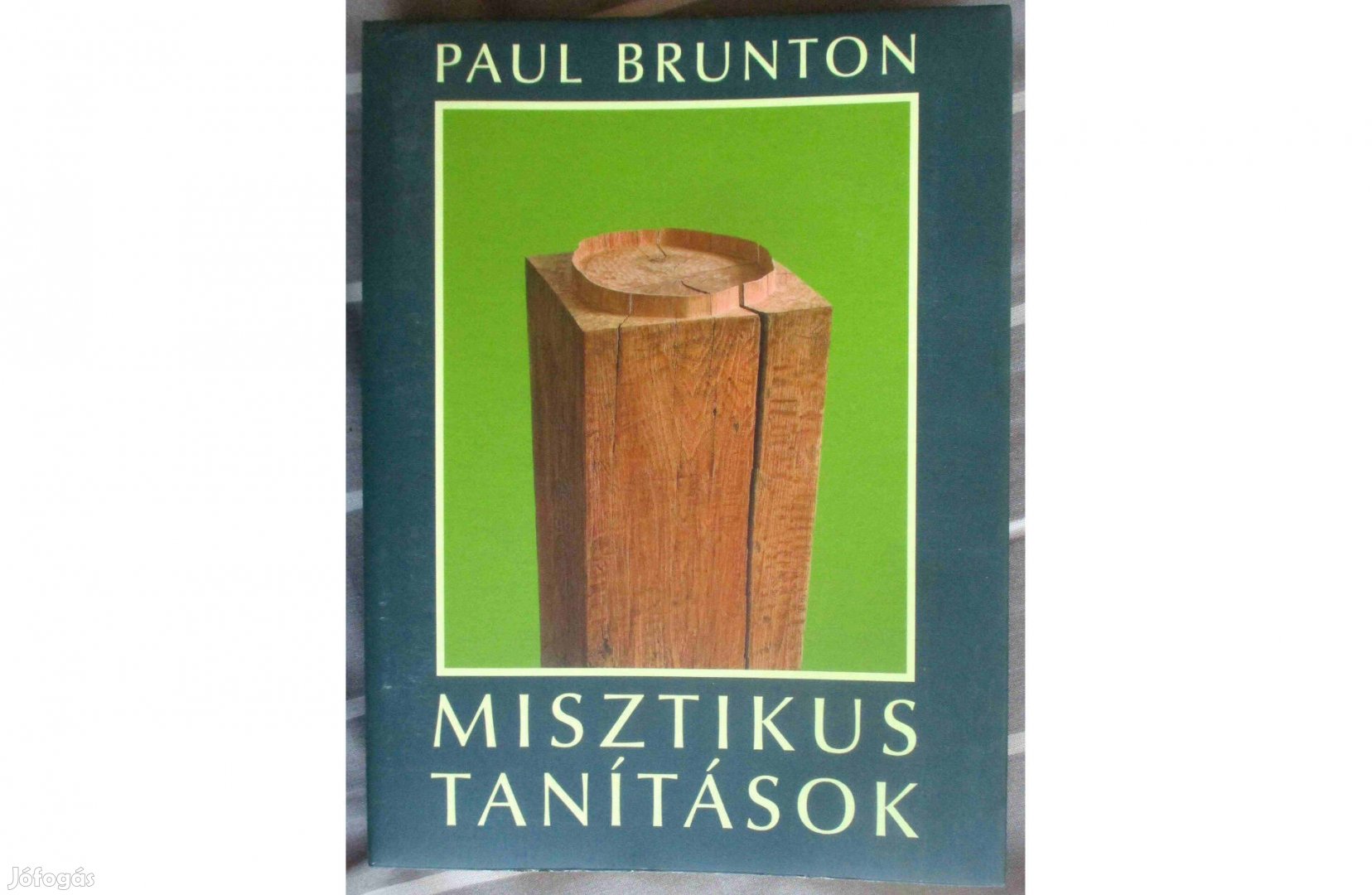 Paul Brunton: Misztikus tanítások