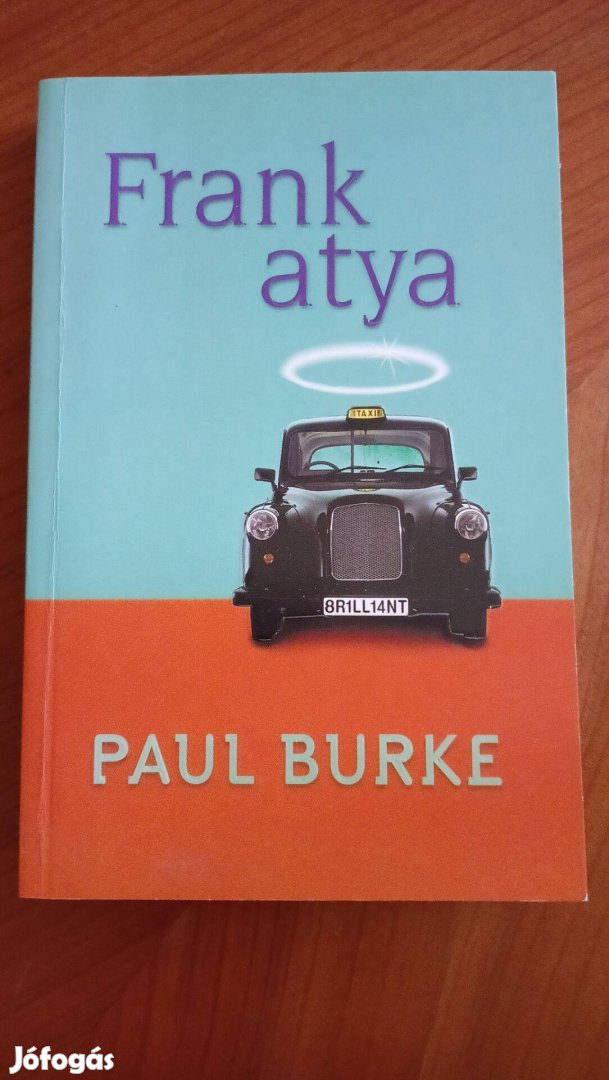 Paul Burke: Frank atya