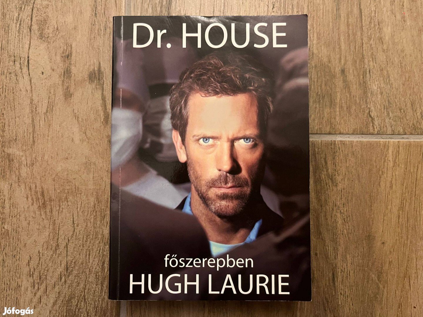 Paul Challen Dr. House - főszerepben Hugh Laurie