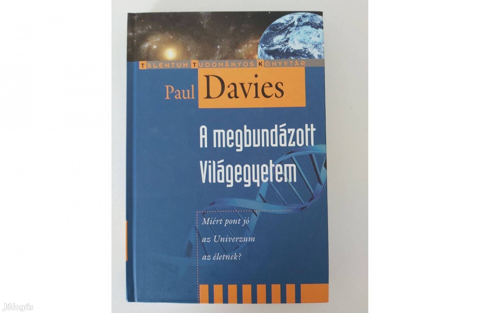 Paul Davies: A megbundázott világegyetem