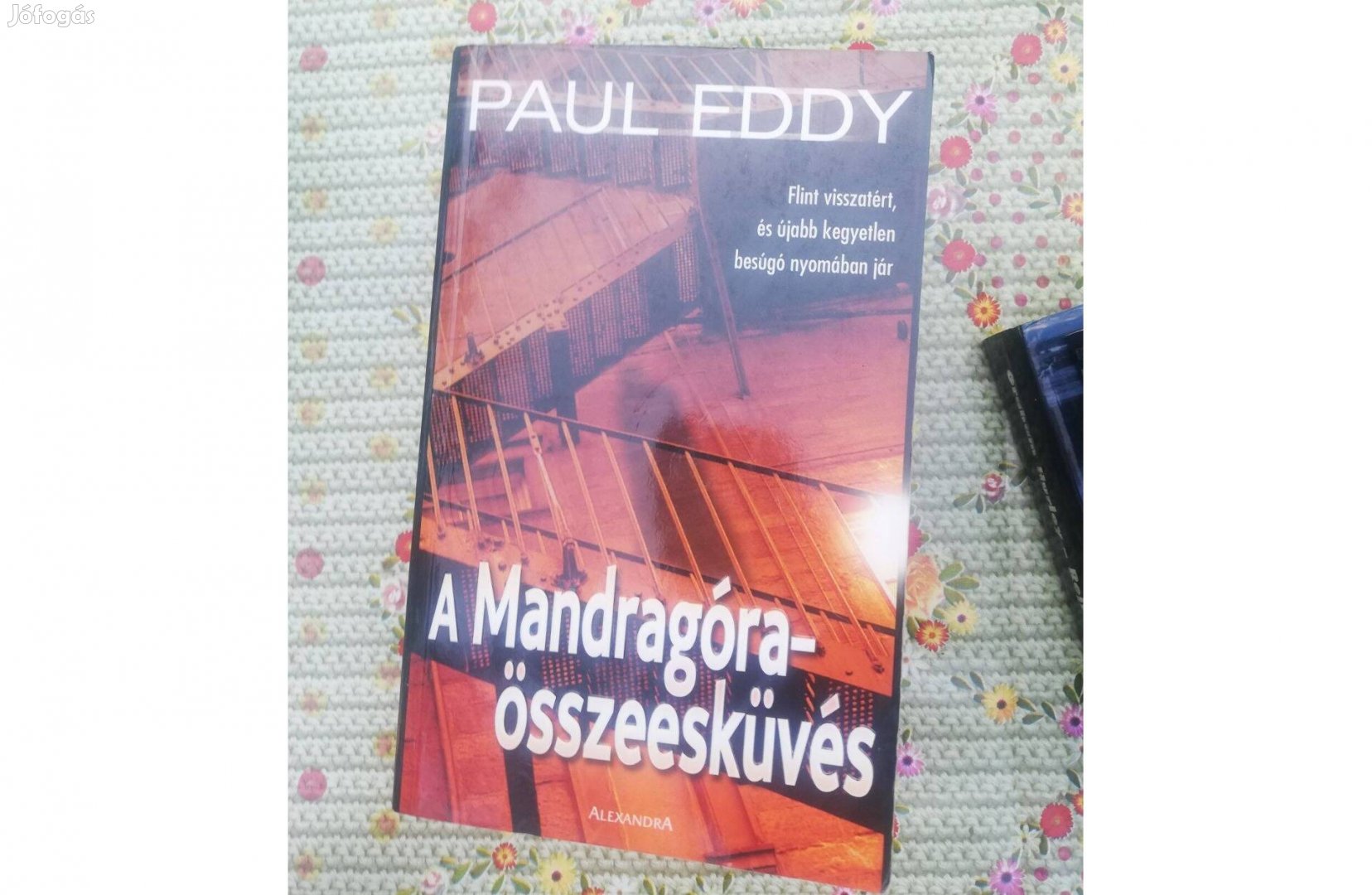 Paul Eddy - A mandragóra összeesküvés 500 forintért eladó