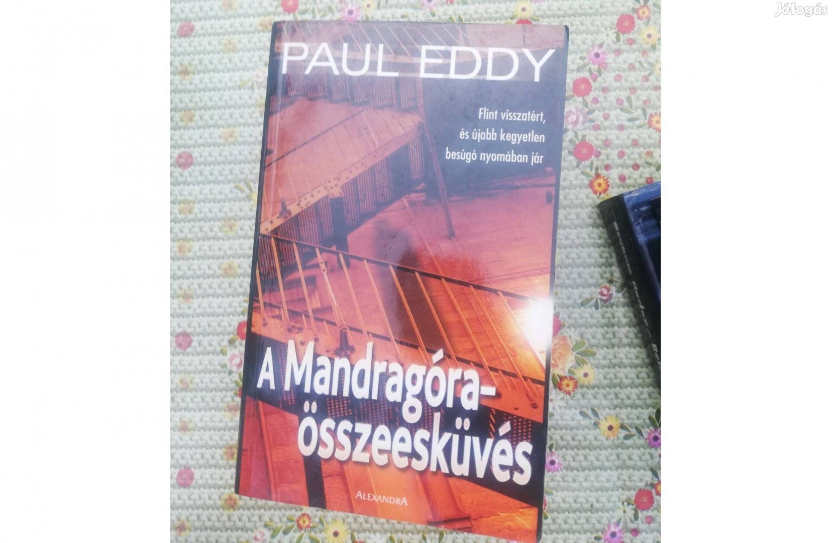 Paul Eddy - A mandragóra összeesküvés 500 forintért eladó