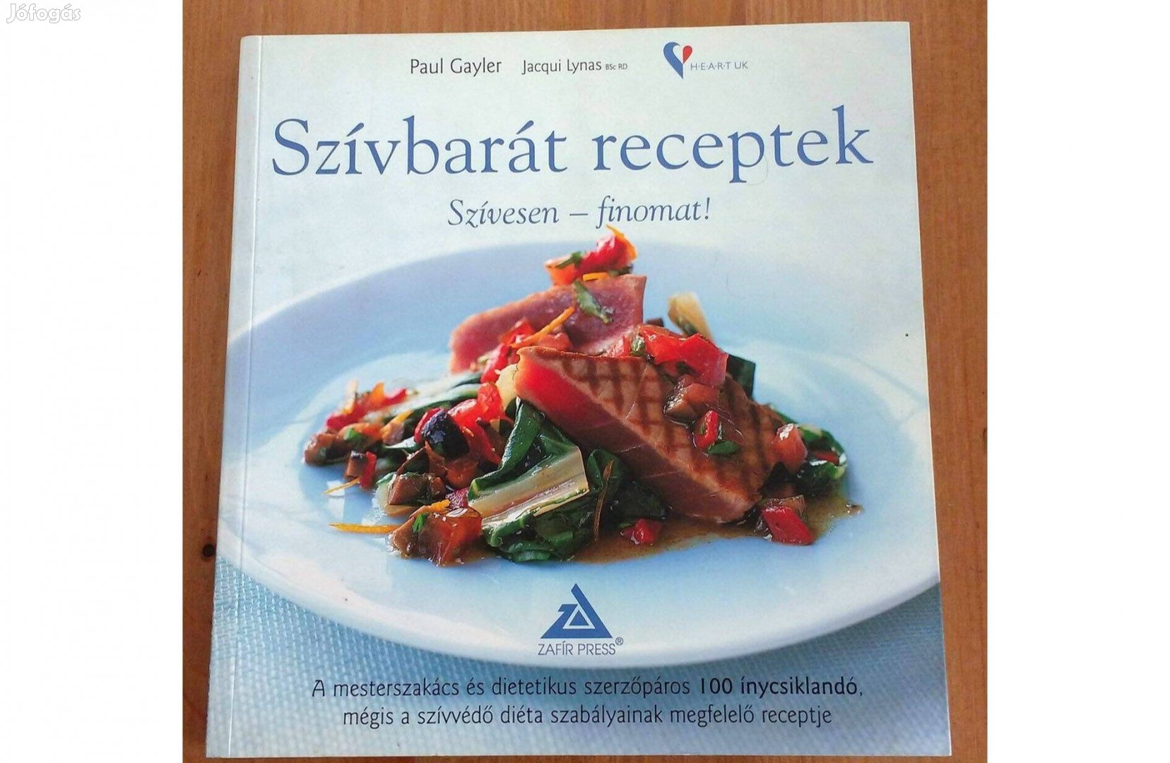 Paul Gayler: Szívbarát receptek