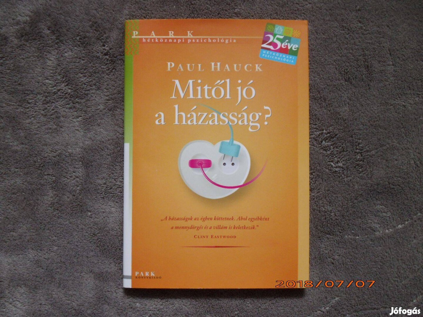 Paul Hauck: Mitől jó a házasság?