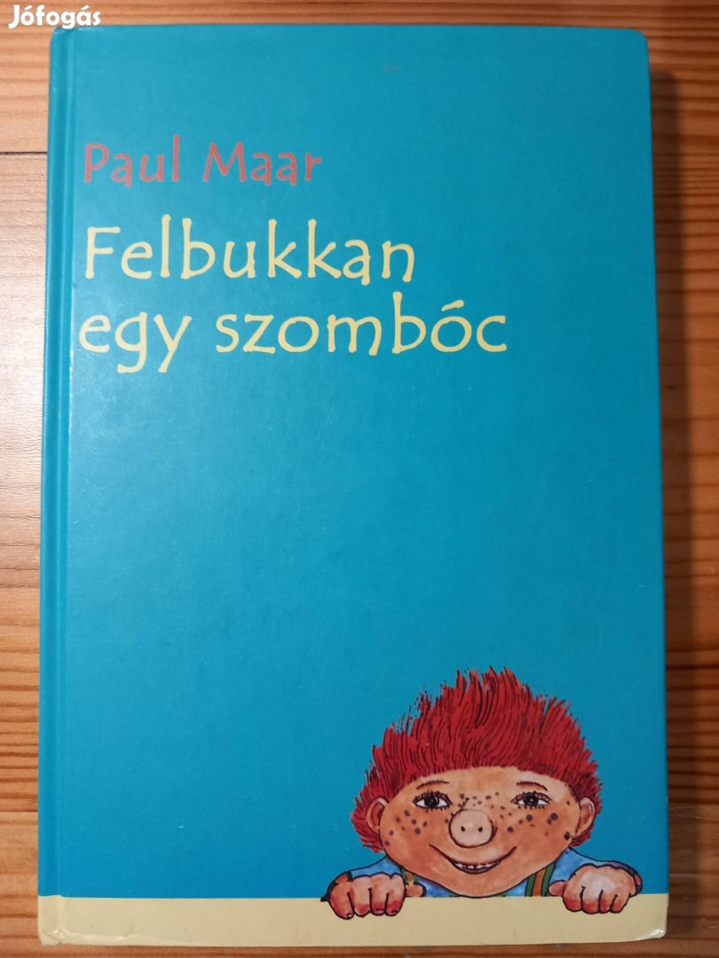 Paul Maar: Felbukkan egy szombóc 