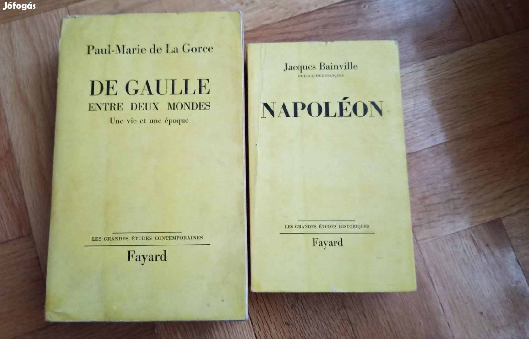 Paul-Marie de la Gorce - De Gaulle / Jacques Bainville - Napoléon
