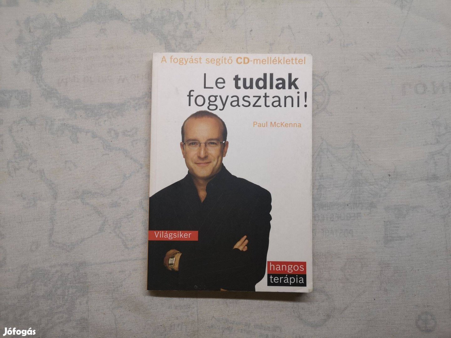 Paul Mckenna - Le tudlak fogyasztani! (CD nélkül)