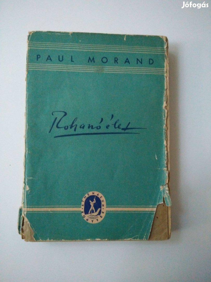 Paul Morand - Rohanó élet