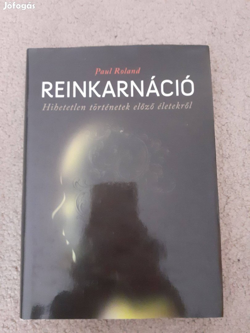 Paul Roland Reinkarnáció könyv