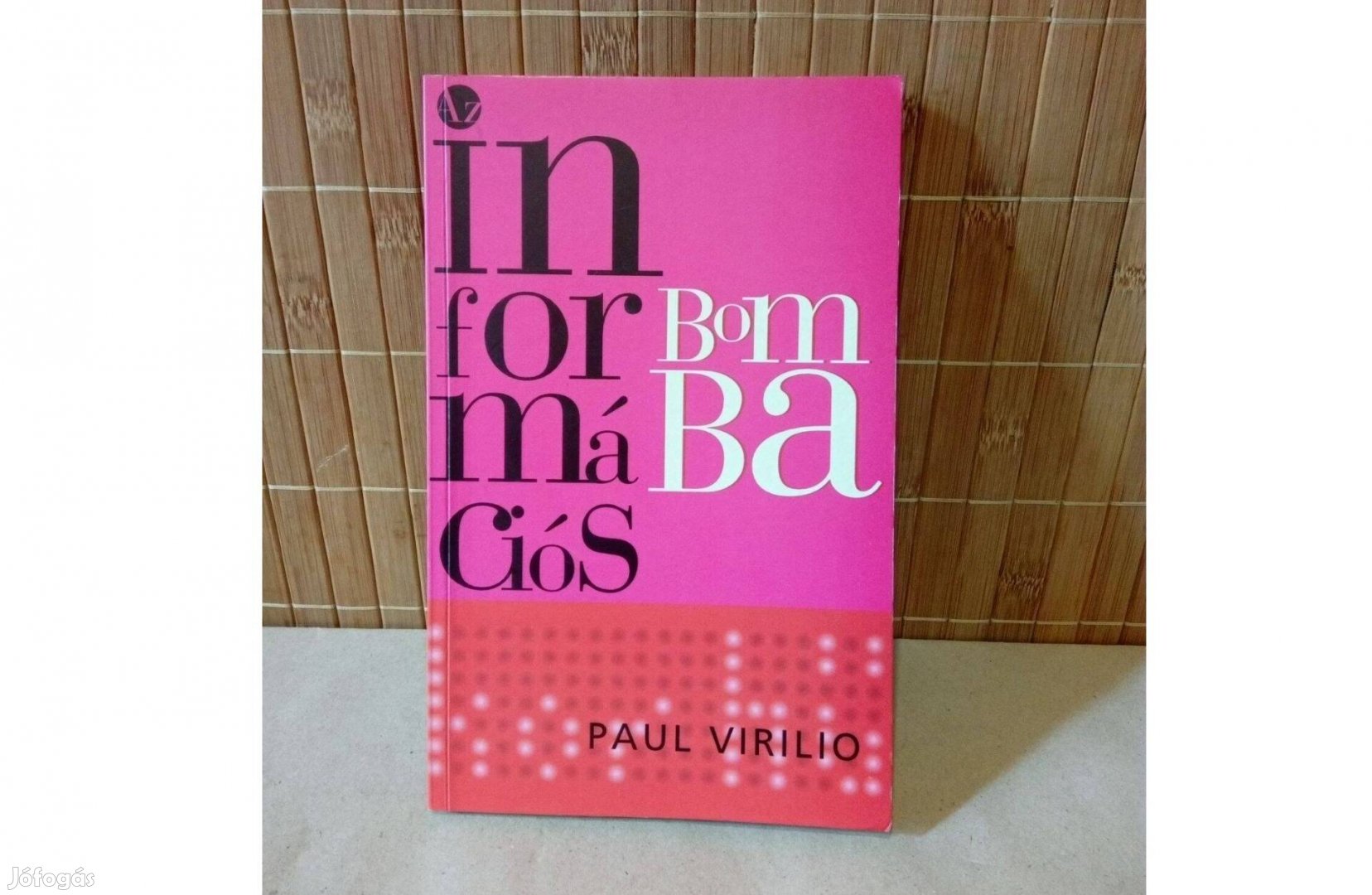 Paul Virilio Információs bomba
